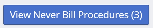 ViewNeverBillProcedures.jpg